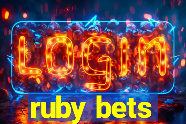 ruby bets